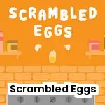 Scrambled Eggs