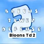 Bloons Td 2