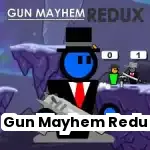 Gun Mayhem Redux